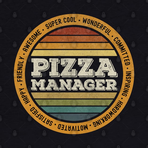 Vintage Pizza Manager by MintaApparel